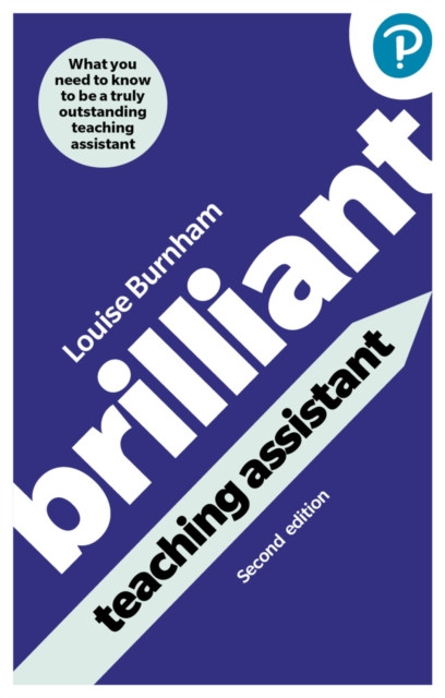 Brilliant Teaching Assistant (Burnham Louise)(Paperback / softback)