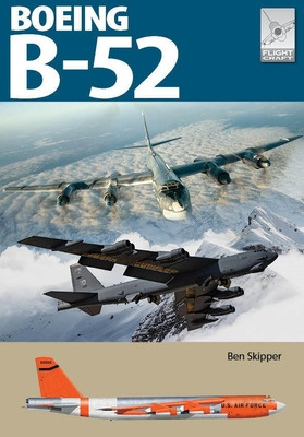 Flight Craft 31: Boeing B-52 Stratofortress (Skipper Ben)(Paperback)