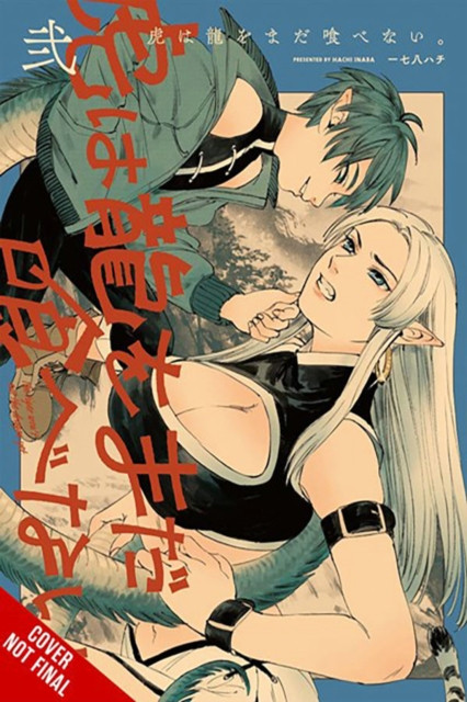 The Tiger Won't Eat the Dragon Yet, Vol. 2: Volume 2 (Inaba Hachi)(Paperback)