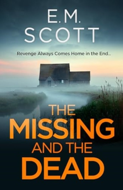 Missing and the Dead (Scott E.M.)(Pevná vazba)