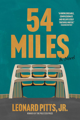 54 Miles (Pitts Jr Leonard)(Paperback)