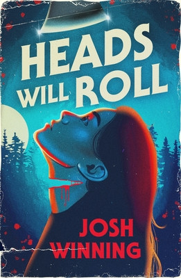 Heads Will Roll (Winning Josh)(Pevná vazba)