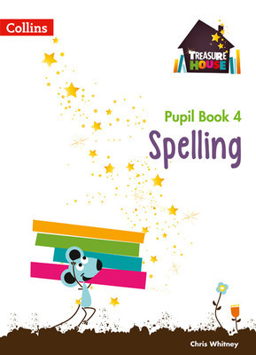 Treasure House -- Year 4 Spelling Pupil Book (Collins Uk)(Paperback)