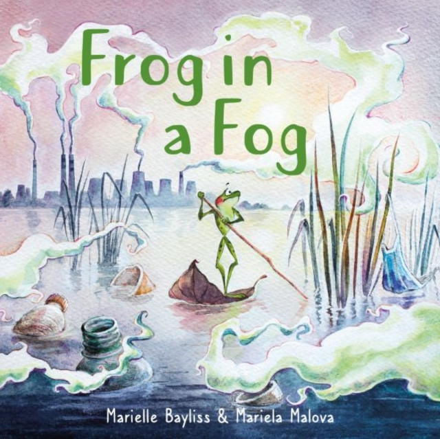 Frog in a Fog (Bayliss Marielle)(Paperback / softback)