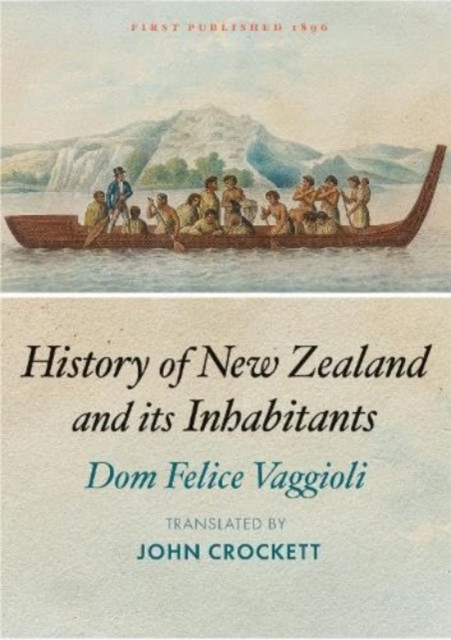History of New Zealand and its Inhabitants (Vaggioli Dom Felice)(Paperback / softback)