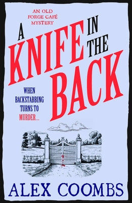 Knife in the Back - An Old Forge Cafe Mystery (Coombs Alex)(Paperback / softback)