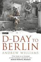 D-Day To Berlin (Williams Andrew)(Paperback / softback)