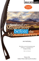 Scotland's Mountains Before the Mountaineers (Mitchell Ian R.)(Paperback / softback)