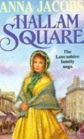 Hallam Square - Book Four in the brilliantly entertaining and heartwarming Gibson Family Saga (Jacobs Anna)(Paperback / softback)