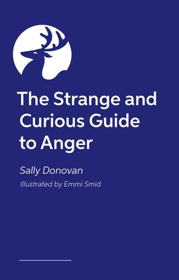The Strange and Curious Guide to Anger (Donovan Sally)(Paperback)