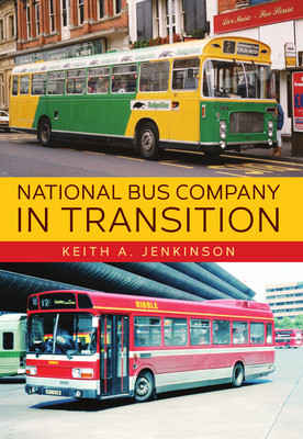 National Bus Company in Transition (Jenkinson Keith A.)(Paperback)