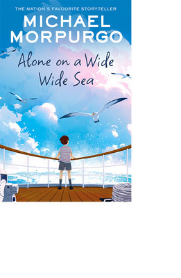 Alone on a Wide Wide Sea (Morpurgo Michael)(Paperback / softback)