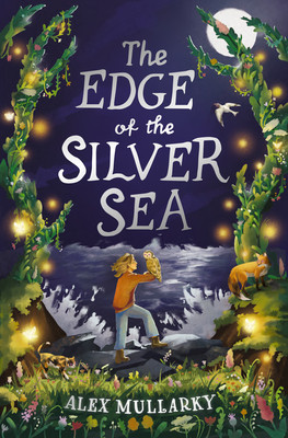 The Edge of the Silver Sea (Mullarky Alex)(Paperback)