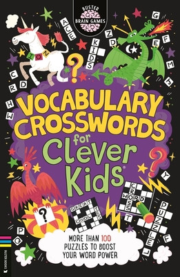 Vocabulary Crosswords for Clever Kids(r): More Than 100 Puzzles to Boost Your Word Power (Moore Gareth)(Paperback)