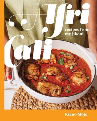 Africali: Recipes from My Jikoni (a Cookbook) (Moju Kiano)(Pevná vazba)