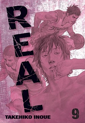 Real, Vol. 9 (Inoue Takehiko)(Paperback)