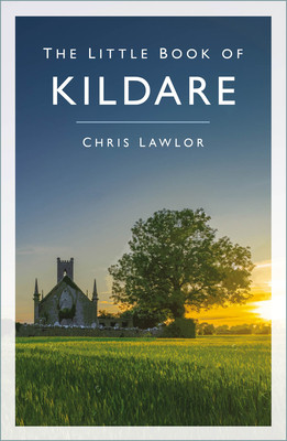 The Little Book of Kildare (Lawlor Chris)(Paperback)