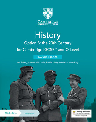 Cambridge Igcse(tm) and O Level History Option B: The 20th Century Coursebook with Digital Access (2 Years) (Grey Paul)(Other)
