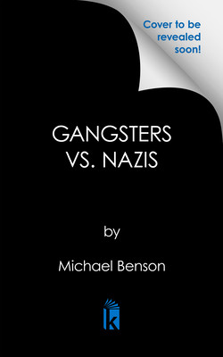 Gangsters vs. Nazis: How Jewish Mobsters Battled Nazis in Ww2 Era America (Benson Michael)(Paperback)