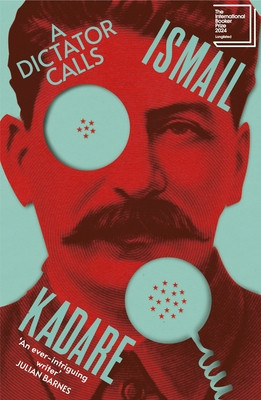 Dictator Calls (Kadare Ismail)(Paperback / softback)