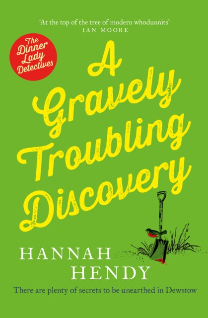 Gravely Troubling Discovery - A wonderfully charming cosy crime novel for fans of Richard Osman and The Marlow Murder Club (Hendy Hannah)(Paperback / softback)