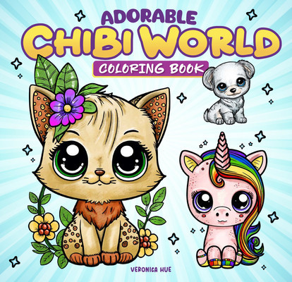 Adorable Chibi World Coloring Book (Hue Veronica)(Paperback)