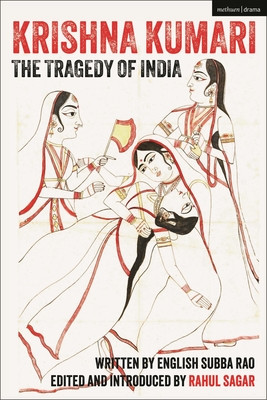 Krishna Kumari: The Tragedy of India (Rao English Subba)(Paperback)