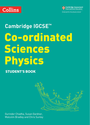 Cambridge Igcse(tm) Co-Ordinated Sciences Physics Student's Book (Chadha Gurinder)(Paperback)