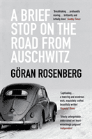 Brief Stop on the Road from Auschwitz (Rosenberg Goran)(Paperback / softback)