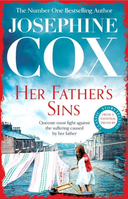 Her Father's Sins - An extraordinary saga of hope against the odds (Queenie's Story, Book 1) (Cox Josephine)(Paperback / softback)