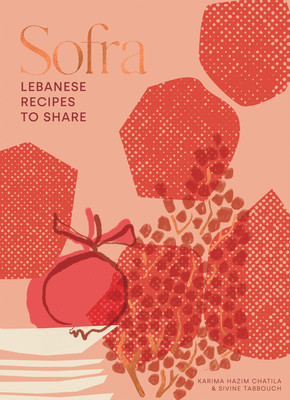 Sofra: Lebanese Recipes to Share (Hazim Karima)(Pevná vazba)