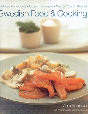 Swedish Food & Cooking (Mosesson Anna)(Pevná vazba)