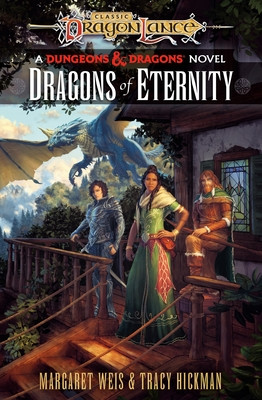 Dragonlance: Dragons of Eternity - (Dungeons & Dragons) (Weis Margaret)(Pevná vazba)