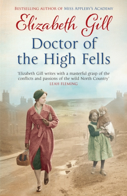 Doctor of the High Fells (Gill Elizabeth)(Paperback / softback)
