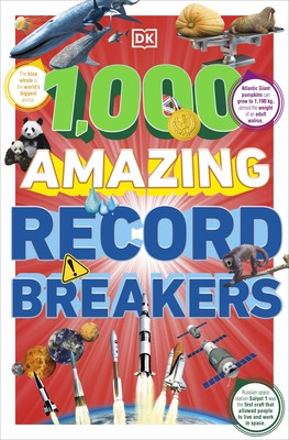 1,000 Amazing Record Breakers (DK)(Paperback / softback)