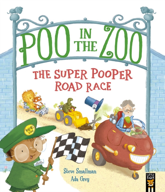Poo in the Zoo: The Super Pooper Road Race (Smallman Steve)(Paperback / softback)