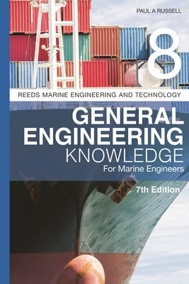 Reeds Vol 8: General Engineering Knowledge for Marine Engineers (Russell Paul A.)(Paperback)