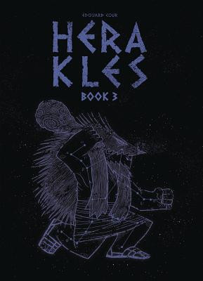 Herakles Book 3 (Cour Edouard)(Pevná vazba)
