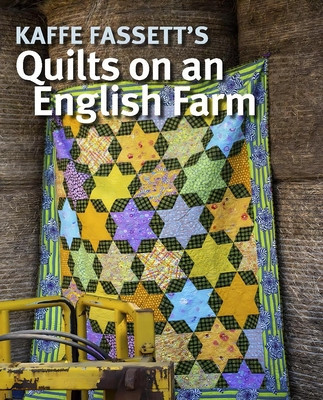 Kaffe Fassett's Quilts on an English Farm (Fassett Kaffe)(Paperback)