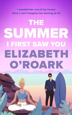 Summer I First Saw You - The perfect angsty, age gap, forbidden romance! (O'Roark Elizabeth)(Paperback / softback)