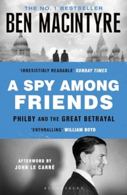 Spy Among Friends - Kim Philby and the Great Betrayal (Macintyre Ben)(Paperback / softback)