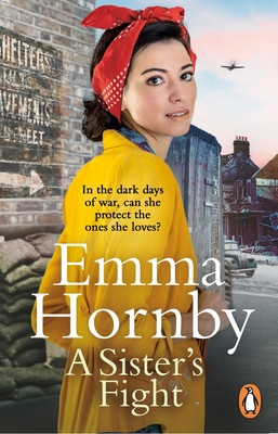 A Sister's Fight: A Gripping and Page-Turning Historical Saga from the Bestselling Author (Hornby Emma)(Paperback)