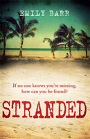 Stranded - An unputdownable psychological thriller set on a desert island (Barr Emily)(Paperback / softback)