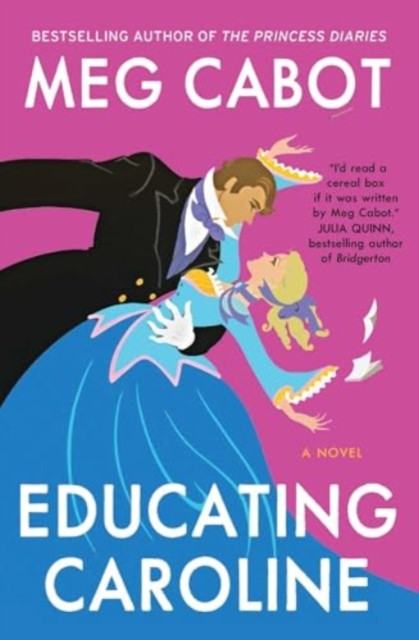 Educating Caroline (Cabot Meg)(Paperback / softback)