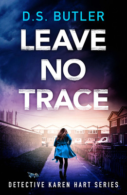 Leave No Trace (Butler D. S.)(Paperback)