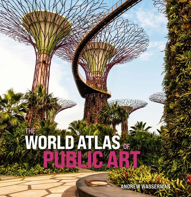 The World Atlas of Public Art (Wasserman Andrew)(Pevná vazba)