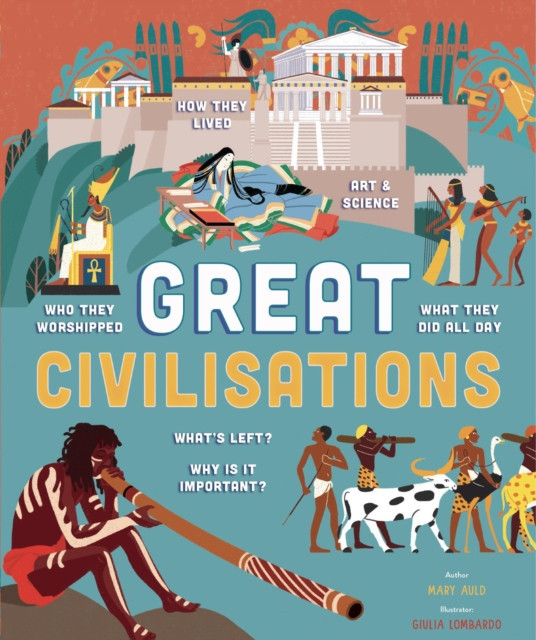 GREAT CIVILISATIONS (Auld Mary)(Pevná vazba)