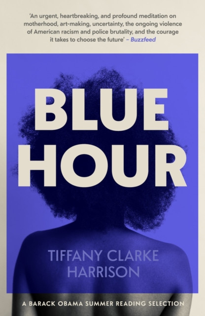 Blue Hour (Clarke Harrison Tiffany)(Paperback / softback)