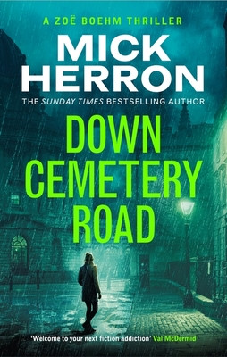 Down Cemetery Road - Zoe Boehm Thrillers 1 (Herron Mick)(Pevná vazba)