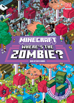 Minecraft Wheres the Zombie? - Search and Find Adventure (Mojang AB)(Pevná vazba)